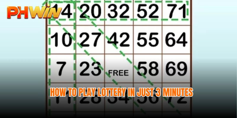 How to play lottery in just 3 minutes