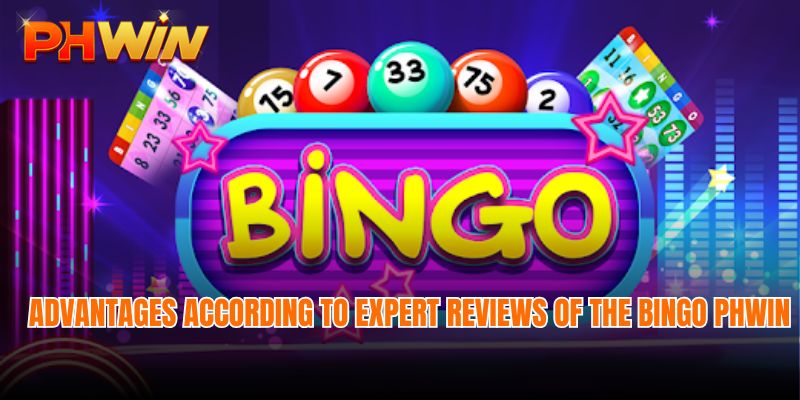 Advantages according to expert reviews of the Bingo Phwin service