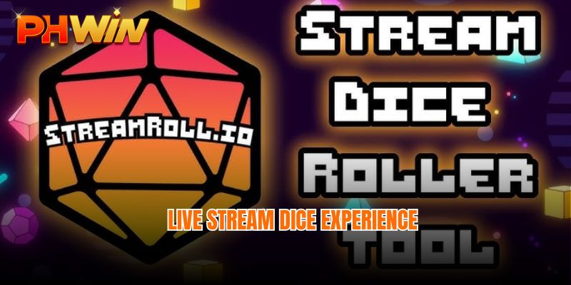 Live stream dice experience - Great Game, Get Big Rewards