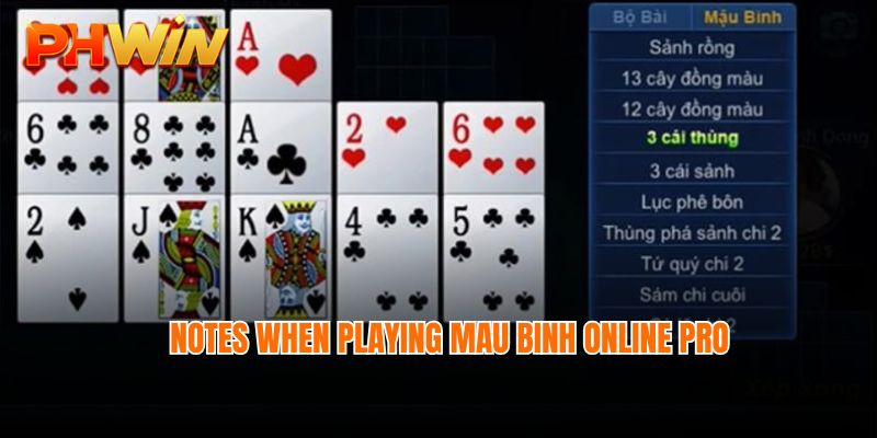 Notes when playing Mau Binh Online Pro revealed by veteran players