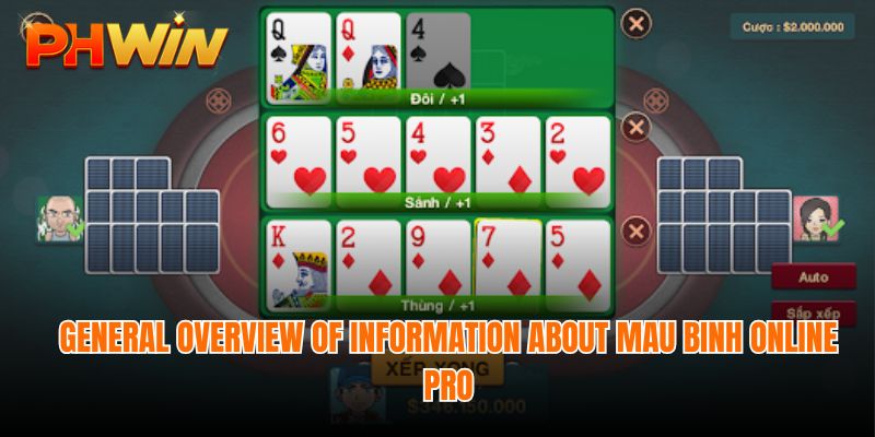 General overview of information about Mau Binh Online Pro is attractive