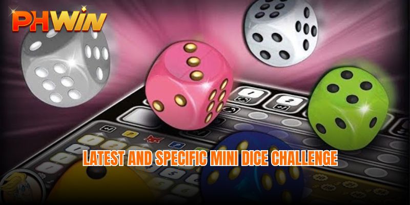 Latest and specific Mini Dice Challenge game rules