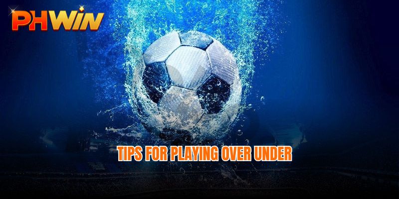 Tips for playing Over under to win easily